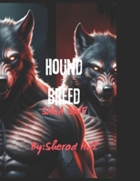 Hound Breed: Battle To Rule Hell B0BYB8K5G2 Book Cover