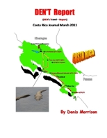 DEN.T Report - Costa Rica 2011 1257776118 Book Cover