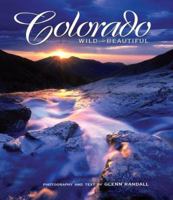 Colorado Wild And Beautiful 156037358X Book Cover