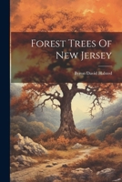 Forest Trees Of New Jersey 1022388134 Book Cover