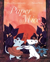 Paper Mice 1481481665 Book Cover