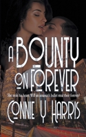A Bounty on Forever 1509229701 Book Cover