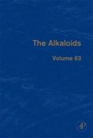 The Alkaloids, Volume 63 0124695639 Book Cover