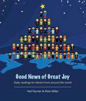 Good News of Great Joy: Daily Readings for Advent from Around the World 1849520755 Book Cover