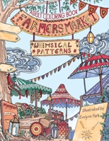 Adult Coloring Book: Whimsical Patterns: Farmers Market 1537423665 Book Cover