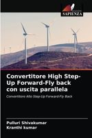 Convertitore High Step-Up Forward-Fly back con uscita parallela 6202969164 Book Cover