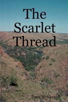 The Scarlet Thread 1847534090 Book Cover