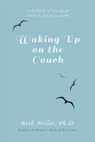 Waking Up on the Couch 194879635X Book Cover