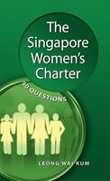 The Singapore Women's Charter: 50 Questions 9814311065 Book Cover