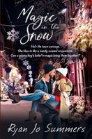 Magic in the Snow 1680469975 Book Cover