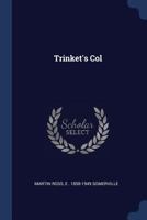 Trinket's col 1376887029 Book Cover