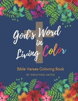 God's Word in Living Color: Bible Verses Coloring Book B09C3MRKTP Book Cover
