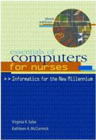 Essentials of Computers for Nurses: Informatics for the New Millennium 0071349006 Book Cover