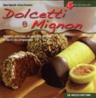 Dolcetti e Mignon. 8841279575 Book Cover