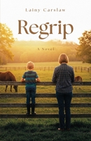 Regrip B0GLLZZQT4 Book Cover
