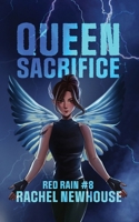 Queen Sacrifice (Red Rain) 1957432306 Book Cover