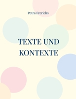 Texte und Kontexte: Ein Lesebuch 3756811301 Book Cover