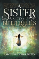 A Sister to Butterflies B0F6JXZB4G Book Cover