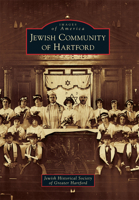 Jewish Community of Hartford 1467115967 Book Cover
