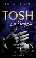 Tosh - La Famiglia 3753408921 Book Cover