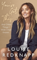 You've Got This: And Other Things I Wish I Had Known 0349428077 Book Cover