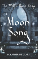 Moon Song 0999870831 Book Cover