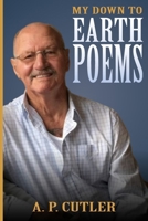 My Down-To-Earth Poems B0GSK35ZFZ Book Cover
