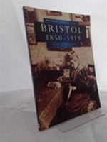 Bristol in Old Photographs (Britain in Old Photographs) 0750913002 Book Cover