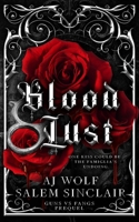 Blood Lust: A Dark Vampire Mafia Romance B0BW2PPPNZ Book Cover