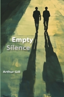 Empty Silence B0CKP4FNCS Book Cover