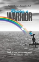 Raising a Warrior 1528940008 Book Cover