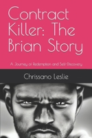 Contract Killer: The Brian Story: A Journey of Redemption and Self-Discovery B0BTS6YCWF Book Cover