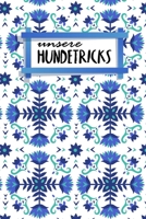 Unsere Hundetricks: Alle Tricks und Übungen für deinen Hund | 120 Seiten | Beschäftigung | Intelligenz fördern | Fortschritte dokumentieren | Hunderziehung | Motiv: Nordische Blumen (German Edition) 1656629496 Book Cover