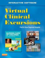 Virtual Clinical Excursions for Nursing Care of Children: Principles & Practice 1416044582 Book Cover