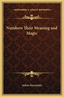 Numbers Their Meaning and Magic 087728184X Book Cover
