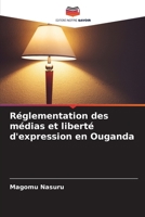 Réglementation des médias et liberté d'expression en Ouganda 6205747758 Book Cover