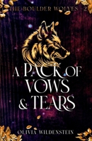 A Pack of Vows and Tears 1948463717 Book Cover