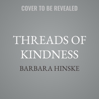 Threads of Kindness (Rosemont) B0GMY89XYV Book Cover