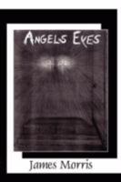 Angels Eyes 1434359026 Book Cover