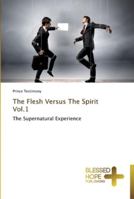 The Flesh Versus the Spirit Vol.1 3639500040 Book Cover