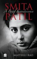 Smita Patil: A Brief Incandescence 9351775127 Book Cover