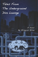 Tales from the Underground Diva Lounge 1300369736 Book Cover