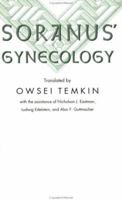 Soranus' Gynecology 0801843200 Book Cover