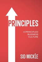 Principles: How to Create a Principled Business Culture B09JJF9JVD Book Cover