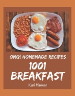 OMG! 1001 Homemade Breakfast Recipes: An Inspiring Homemade Breakfast Cookbook for You B08L4NP6RF Book Cover