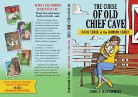 The Curse of Old Chief Cave: Adventures of Domino Corgi--Book 3 1732631638 Book Cover