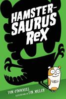 Hamstersaurus Rex 006237754X Book Cover