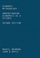 Economic Methodology: Understanding Economics as a Science 1137545550 Book Cover
