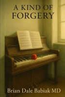 A Kind of Forgery B0FMQSSBHM Book Cover