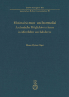 Fiktionalitat Trans- Und Intermedial: Arthurische Moglichkeitsraume in Mittelalter Und Moderne 3954903644 Book Cover